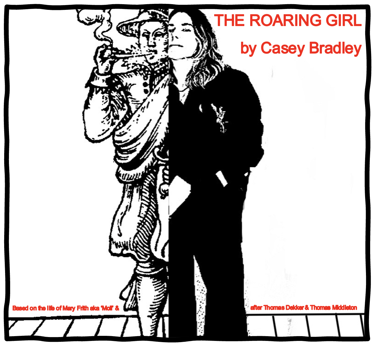 The Roaring Girl — CASEY BRADLEY